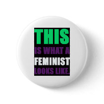 This is What A Feminist Looks Like Pinback Buttons