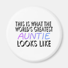 This Is What The World's Greatest Auntie (2) Refrigerator Magnets