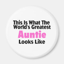 This Is What The World's Greatest Auntie Looks  Li Refrigerator Magnets