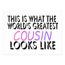 This Is What The World's Greatest Cousin (pink) (2 Postcard