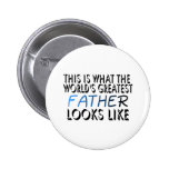 This Is What The World's Greatest Father (2) Pins