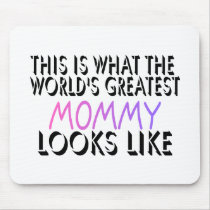This Is What The World's Greatest Mommy (2)