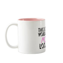 This Is What The World's Greatest Mommy (2) Mug