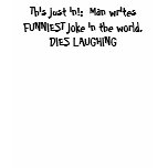 This just in!:  Man writes FUNNIEST joke in the... t-shirts