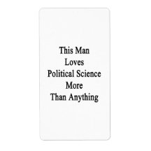 This Man Loves Political Science More Than Anythin Custom Shipping Labels