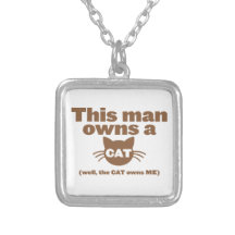 This man owns a CAT (Well, the CAT owns ME) Custom Jewelry