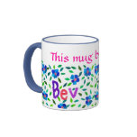 'This Mug Belongs to Bev' Ringer Mug