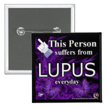 This Person Suffers From LUPUS everyday Button!!