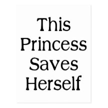 This Princess Saves Post Card