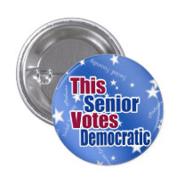 This senior votes Democratic Buttons