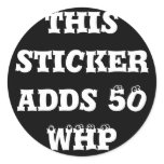 This sticker adds 50 WHP