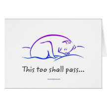This Too Shall Pass w/Dog greeting cards