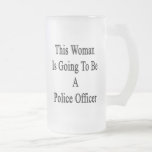 This Woman Is Going To Be A Police Officer Beer Mug