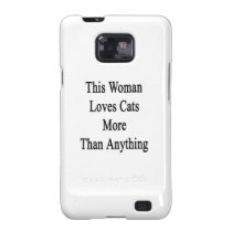 This Woman Loves Cats More Than Anything casemate cases