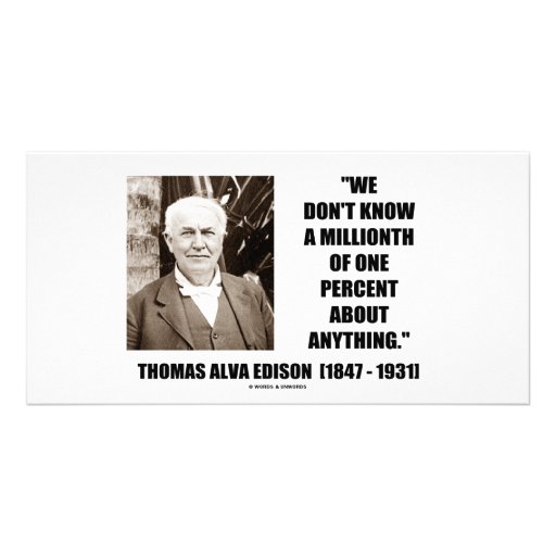 Thomas Edison ne savent pas le millionième d'un po Photocarte Personnalisée