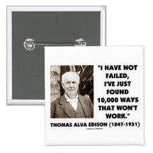 Thomas Edison Not Failed 10,000 Ways Won't Work Buttons