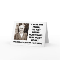 Thomas Edison Not Failed 10,000 Ways Won't Work