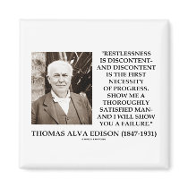 Thomas Edison Restlessness Discontent Progress Refrigerator Magnet