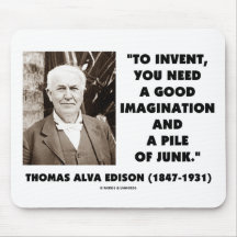 Thomas Edison To Invent Imagination Pile Of Junk Mouse Pad