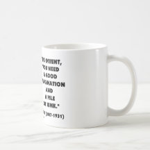 Thomas Edison To Invent Imagination Pile Of Junk Mugs
