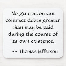 Thomas Jefferson DEBT quote Mousepads