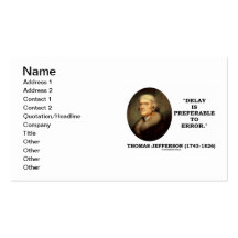 Thomas Jefferson Delay Is Preferable To Error Business Card Template