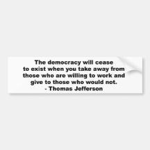 Thomas Jefferson - la démocratie cessera à l'exi Autocollant Pour Voiture