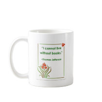 Thomas Jefferson on Books Mugs