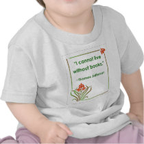 Thomas Jefferson on Books Shirts