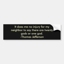 Thomas Jefferson on religious tolerance Bumper Stickers