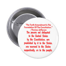 Thomas Jefferson On The 10th Amendment Pins