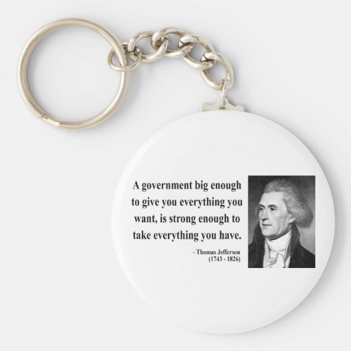 Thomas Jefferson Quote 1b Key Chain