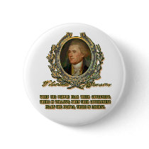 Thomas Jefferson Quote: Government & the People Pins
