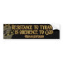 Thomas Jefferson Quote:  Resistance to Tyranny Bumper Stickers