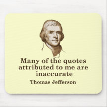 Thomas Jefferson Quotes Mouse Pad