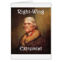 thomas jefferson right-wing rightwing extremist cards