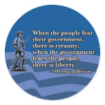 Thomas Jefferson, When people fear Government v2 Round Stickers