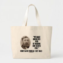 Thoreau Make Ourselves Rich Making Our Wants Few Bag