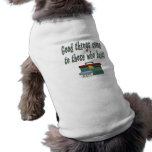 Those Who Bait Pet T Shirt