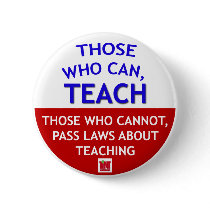 Those who can, TEACH Buttons