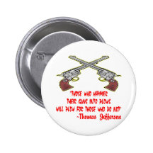 Those who hammer their guns into plows will plow button