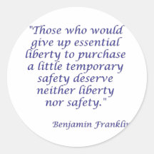 Those who would give up essential liberty... sticker