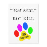 Thou Shalt Not Kill Stop Animal Cruelty Postcard
