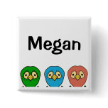 three birds Megan buttons