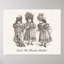 Three Naughty Sisters - Look, We Shrunk Mother Posters