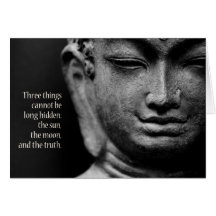 Three things cannot be long hidden: the sun, the m greeting card