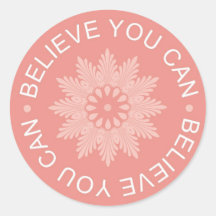 Three Word Quotes ~Believe You Can~ Sticker