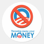 Throwing away your money round sticker