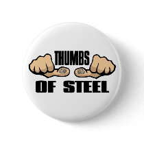 Thumbs of Steel