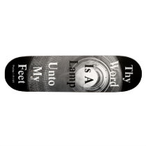 Thy Word Is A Lamp Unto My Feet Custom Skateboard